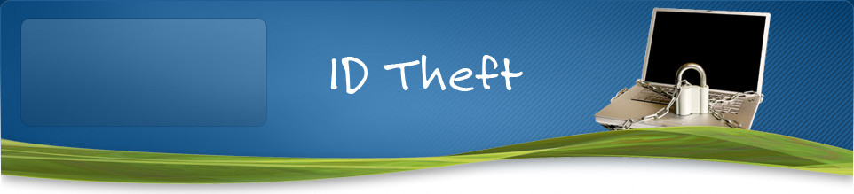 ID Theft Prevention